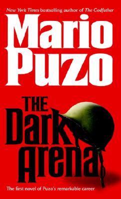 The Dark Arena - Mario Puzo