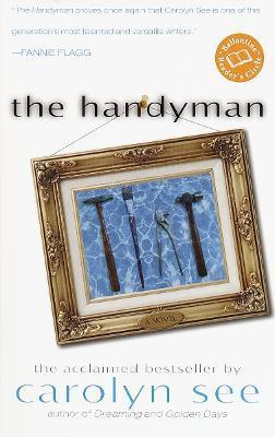 The Handyman - Carolyn See