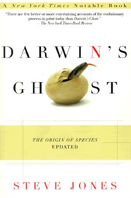 Darwin's Ghost: The Origin of Species Updated - Steve Jones