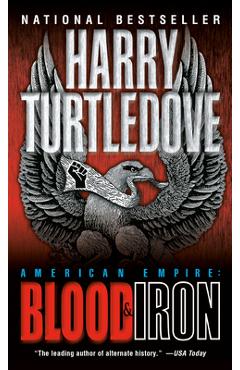 Poza produsului Blood and Iron - Harry Turtledove