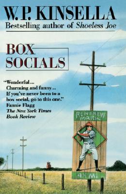 Box Socials - W. P. Kinsella