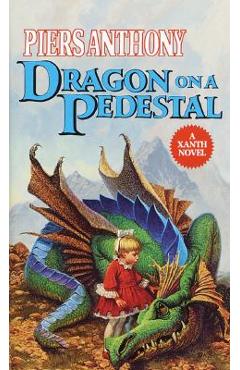 Coperta cărții 'Dragon on a Pedestal - Piers Anthony'