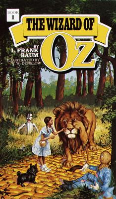 The Wizard of Oz - L. Frank Baum