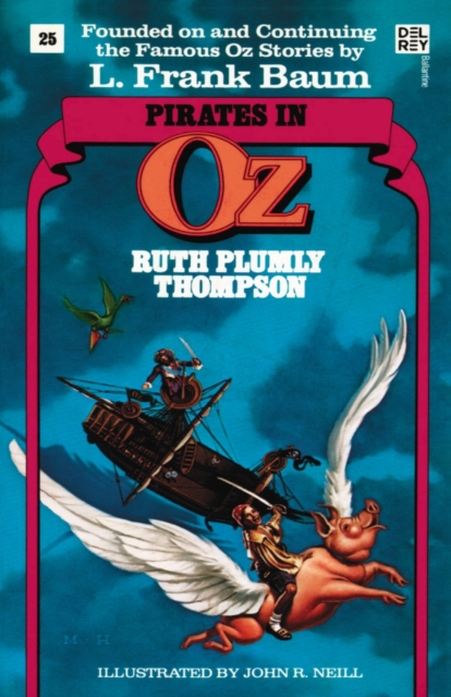 Pirates in Oz (Wonderful Oz Books, No 25) - Ruth Plumly Thompson
