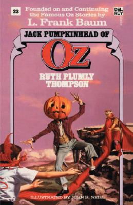 Jack Pumpkinhead of Oz (the Wonderful Oz Books, #23) - Ruth Plumly Thompson