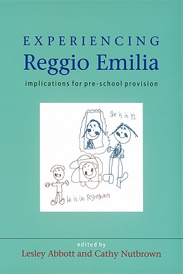 Experiencing Reggio Emilia - Abbott Lesley