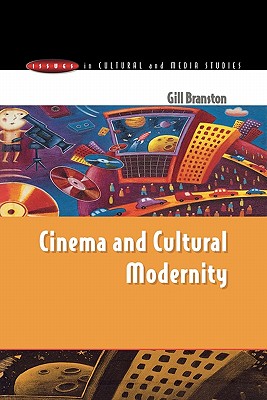 Cinema & Cultural Modernity - Gill Branston