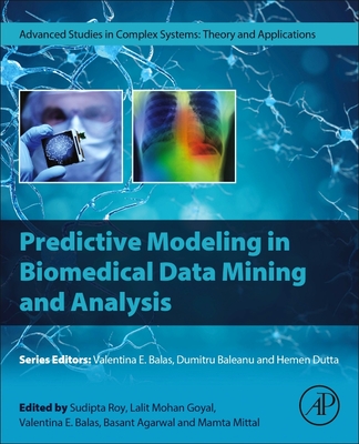 Predictive Modeling in Biomedical Data Mining and Analysis - Sudipta Roy