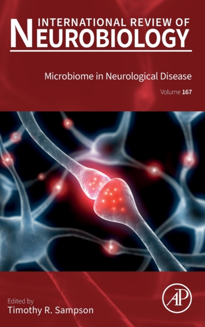 Microbiome in Neurological Disease: Volume 167 - Tim Sampson