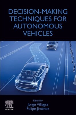 Decision-Making Techniques for Autonomous Vehicles - Jorge Villagra