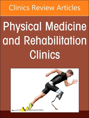 Shoulder Rehabilitation, an Issue of Physical Medicine and Rehabilitation Clinics of North America: Volume 34-2 - Throckmorton