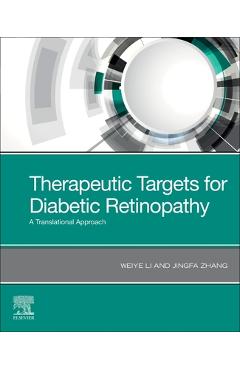 Coperta cărții 'Therapeutic Targets for Diabetic Retinopathy: A Translational Approach - Weiye Li'