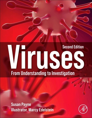 Viruses: From Understanding to Investigation - Susan Payne