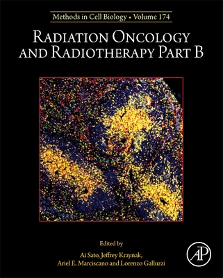 Radiation Oncology and Radiotherapy Part B: Volume 174 - Ai Sato