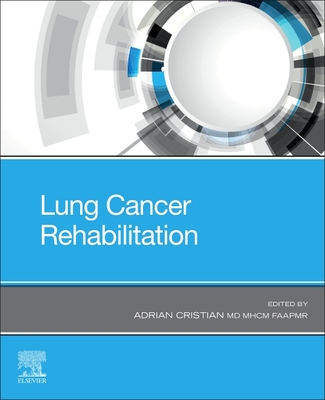 Lung Cancer Rehabilitation - Adrian Cristian