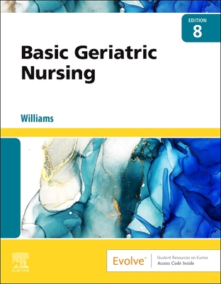 Basic Geriatric Nursing - Patricia A. Williams