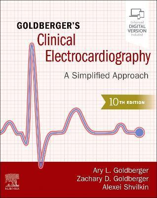 Goldberger's Clinical Electrocardiography: A Simplified Approach - Ary L. Goldberger