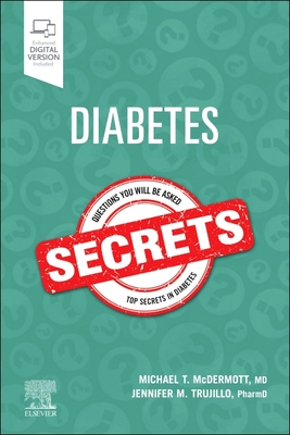 Diabetes Secrets - Michael T. Mcdermott