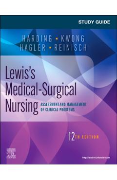 Study Guide for Lewis's Medical-Surgical Nursing: Assessment and Management of Clinical Problems - Mariann M. Harding