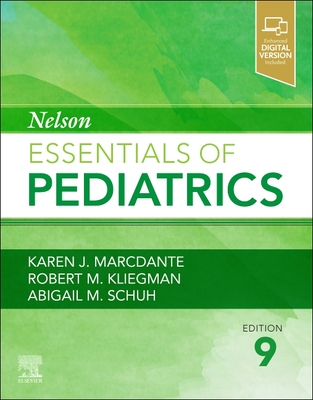 Nelson Essentials of Pediatrics - Karen Marcdante