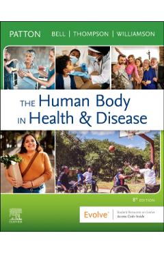 The Human Body in Health & Disease - Softcover - Kevin T. Patton