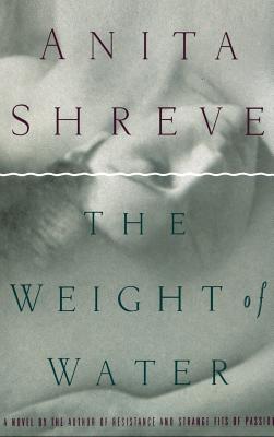 The Weight of Water - Anita Shreve