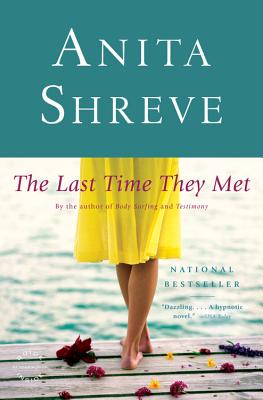 The Last Time They Met - Anita Shreve