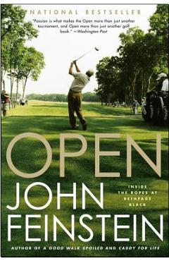 Poza produsului Open: Insides the Ropes at Bethpage Black - John Feinstein