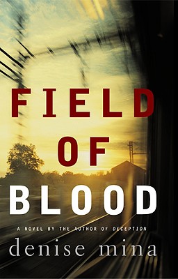 Field of Blood - Denise Mina