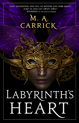 Labyrinth's Heart - M. A. Carrick