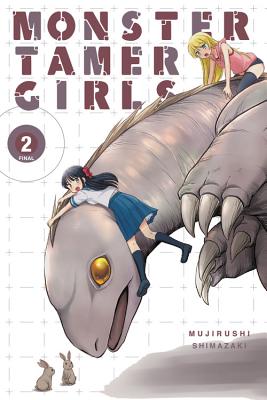 Monster Tamer Girls, Vol. 2 - Mujirushi Shimazaki