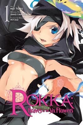 Rokka: Braves of the Six Flowers, Volume 1 - Ishio Yamagata