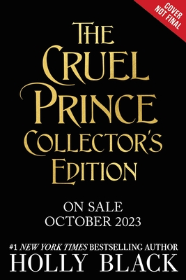 The Cruel Prince: Collector's Edition - Holly Black