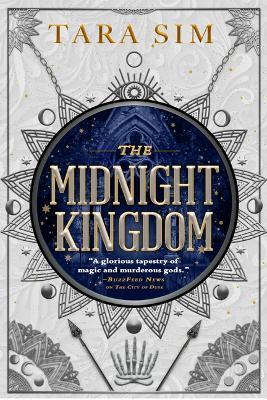 The Midnight Kingdom - Tara Sim
