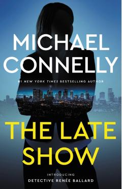 The Late Show - Michael Connelly