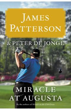 Coperta cărții 'Miracle at Augusta - James Patterson'