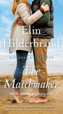 The Matchmaker - Elin Hilderbrand