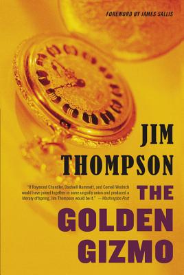 The Golden Gizmo - Jim Thompson