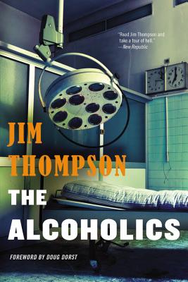 The Alcoholics - Jim Thompson