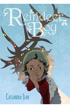 Poza produsului Reindeer Boy - Cassandra Jean