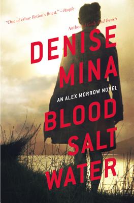 Blood, Salt, Water - Denise Mina