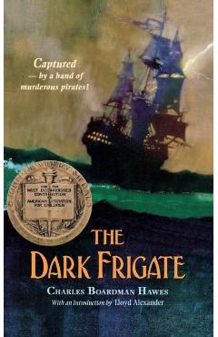 The Dark Frigate - Charles Boardman Hawes