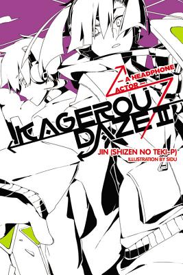 Kagerou Daze, Vol. 2 (Light Novel): A Headphone Actor - Jin
