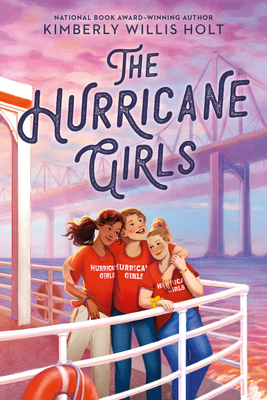 The Hurricane Girls - Kimberly Willis Holt