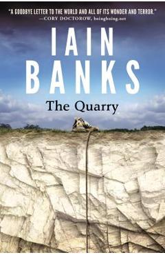 Coperta cărții 'The Quarry - Iain M. Banks'