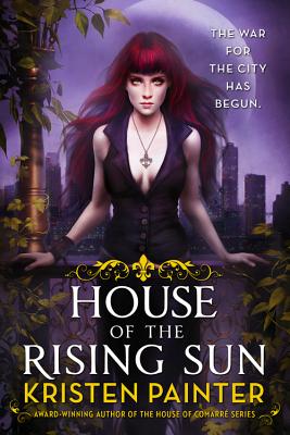 House of the Rising Sun - Kristen Painter