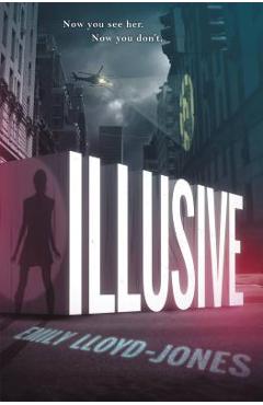 Coperta cărții 'Illusive - Emily Lloyd-jones'