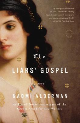 The Liars' Gospel - Naomi Alderman