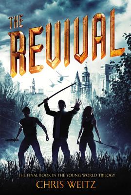 The Revival - Chris Weitz