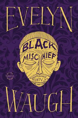 Black Mischief - Evelyn Waugh